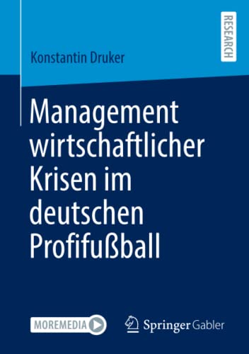 Management wirtschaftlicher Krisen im deutschen Profifußball