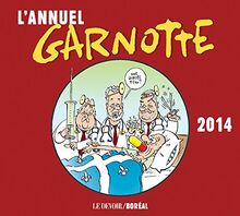 L'annuel Garnotte 2014