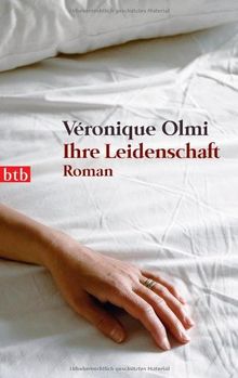 Ihre Leidenschaft: Roman