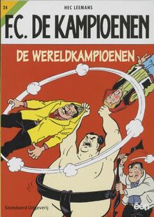 De wereldkampioenen (FC De Kampioenen, Band 24)