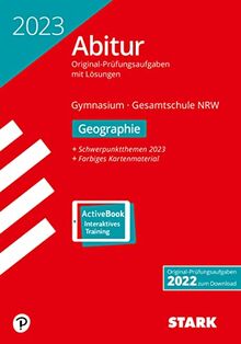 STARK Abiturprüfung NRW 2023 - Geographie GK/LK (STARK-Verlag - Abitur-Prüfungen)