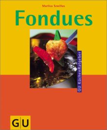 Fondues (GU Sonderleistung Kochen)