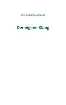 Der eigene Klang