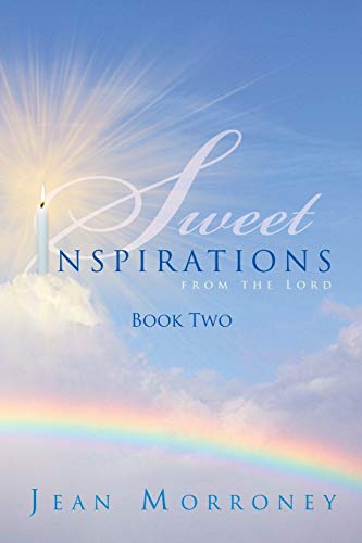 SWEET INSPIRATIONS FROM THE LORD: Book Two