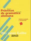 Lehr- und Übungsbuch der deutschen Grammatik, neue Rechtschreibung, Deutsch-Spanisch: Practicas de gramatica alemana