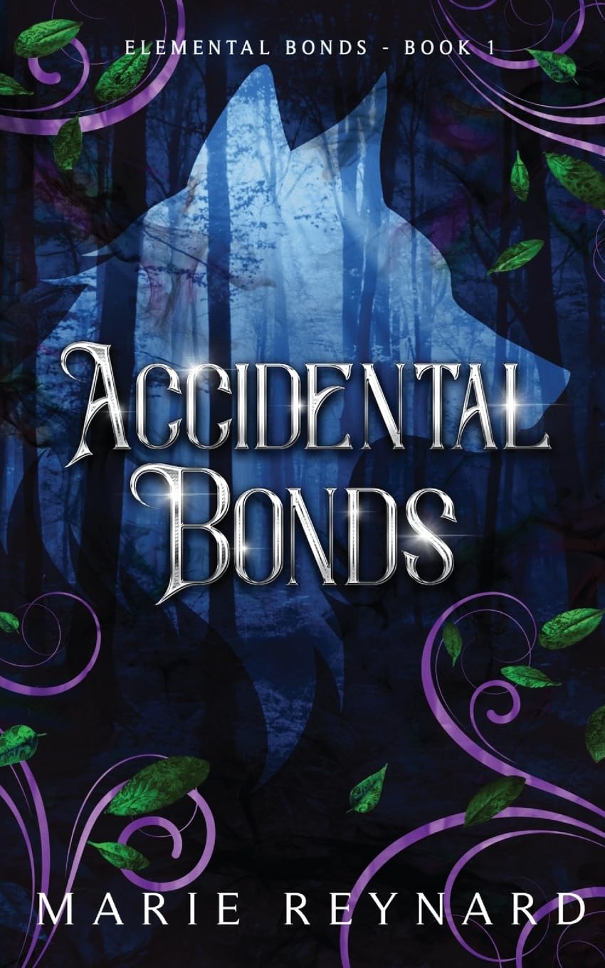 Marie Reynard Accidental Bonds, Alternative Cover (Elemental Bonds)