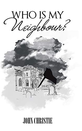 Who Is My Neighbour?