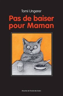 Pas de baiser pour maman