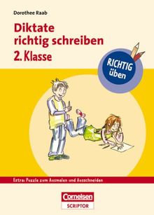 RICHTIG üben - Diktate richtig schreiben 2. Klasse