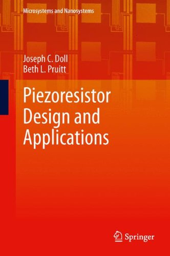 Piezoresistor Design and Applications (Microsystems and Nanosystems)