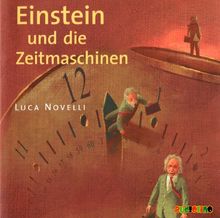 Einstein und die Zeitmaschinen, Audio-CD von Luca Novelli | Buch | Zustand gut