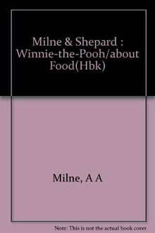 Winnie-the-Pooh's Little Book about Food