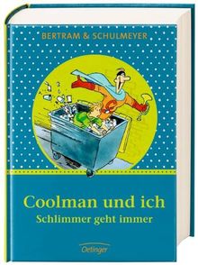 Coolman und ich - Schlimmer geht immer Sonderausgabe