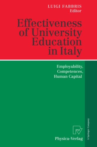 Effectiveness of University Education in Italy: Employability, Competences, Human Capital