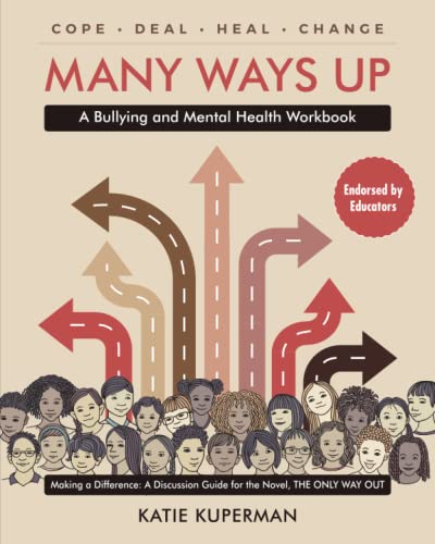 Many Ways Up: A Bullying and Mental Health Workbook