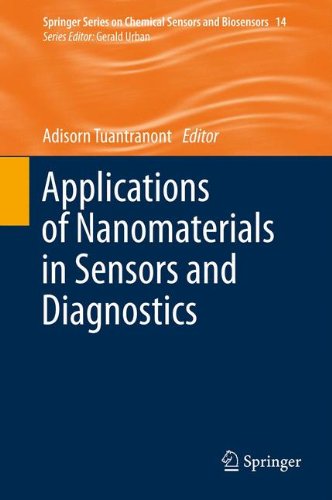 Applications of Nanomaterials in Sensors and Diagnostics (Springer Series on Chemical Sensors and Biosensors)