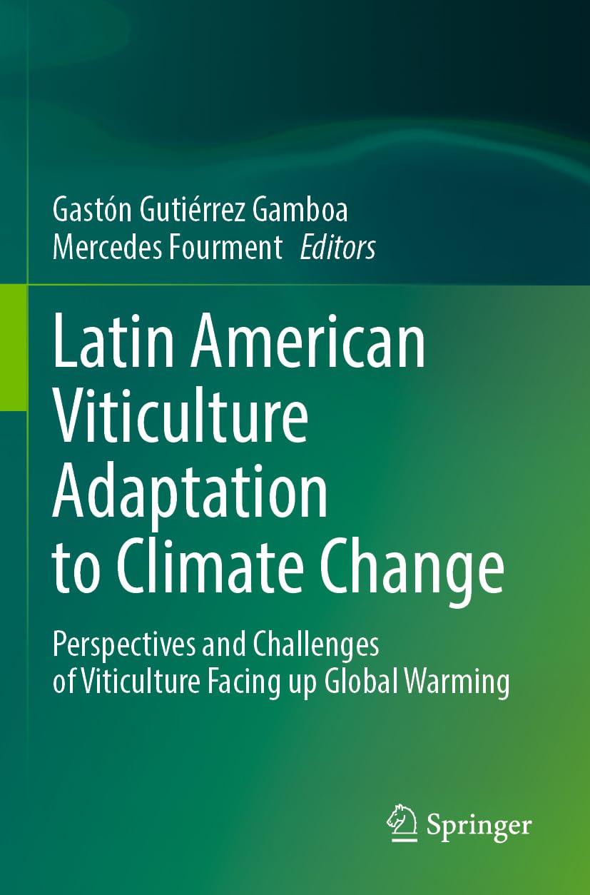Latin American Viticulture Adaptation to Climate Change: Perspectives and Challenges of Viticulture Facing up Global Warming