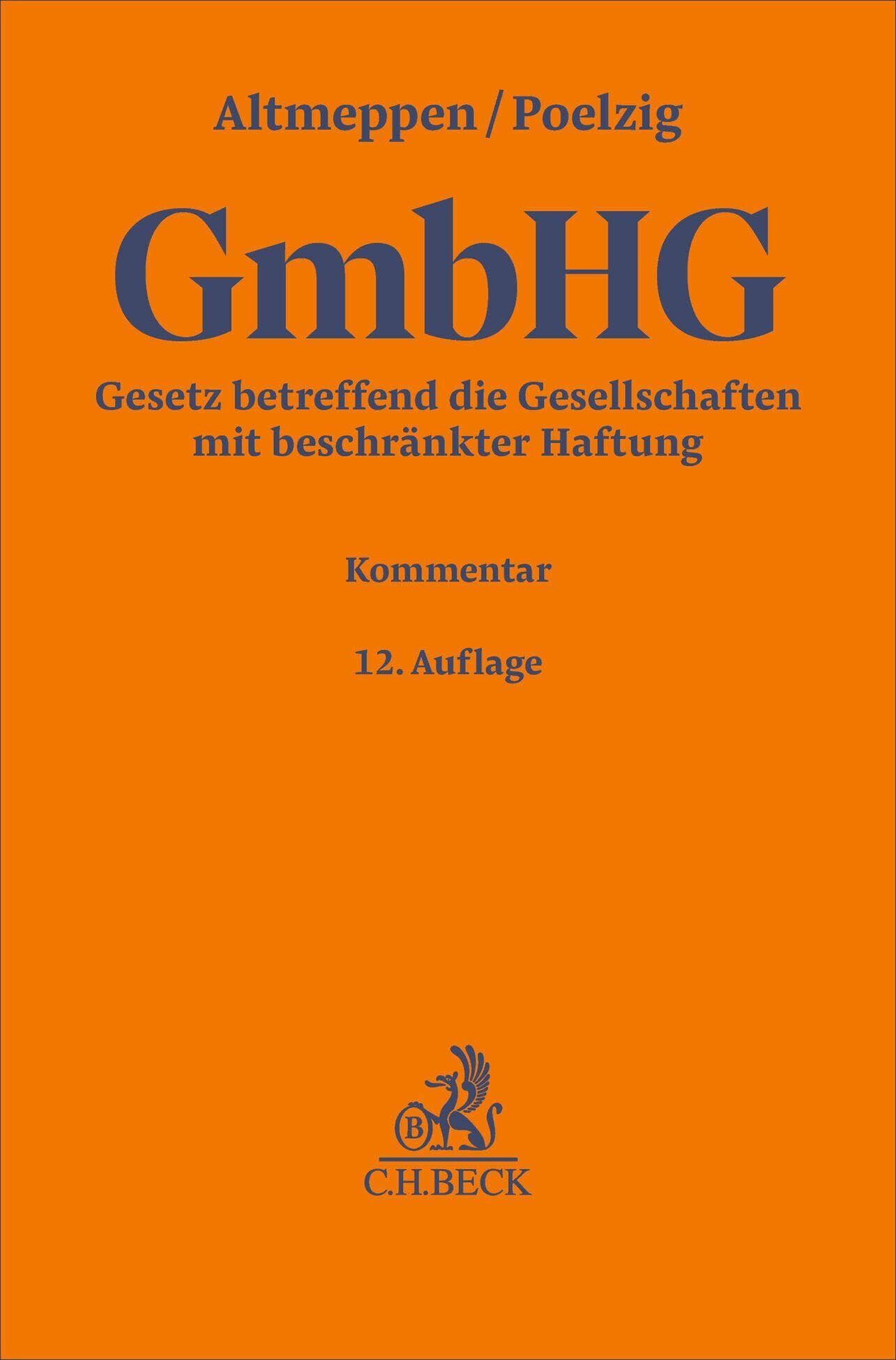 Gesetz betreffend die Gesellschaften mit beschränkter Haftung. GmbHG