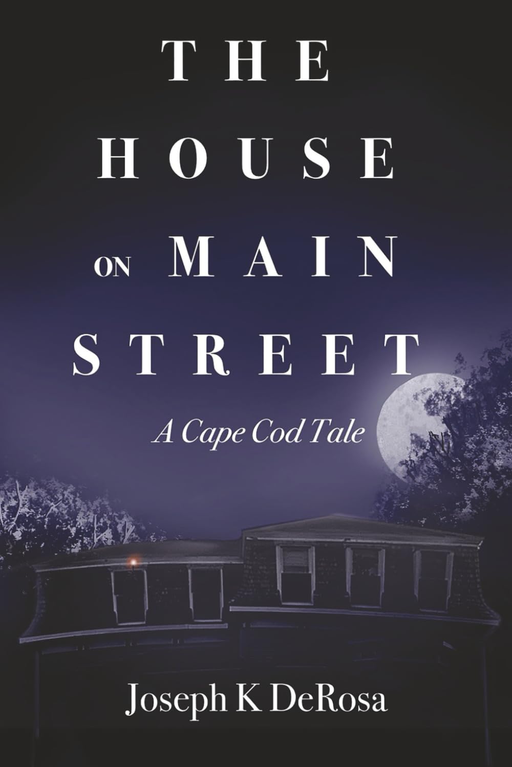 The House on Main Street: A Cape Cod Tale