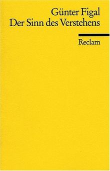 Der Sinn des Verstehens: Beiträge zur hermeneutischen Philosophie