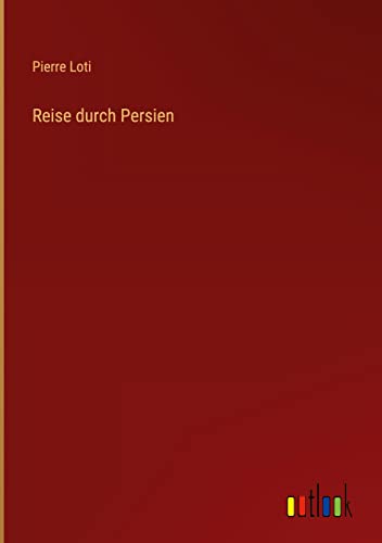 Reise durch Persien