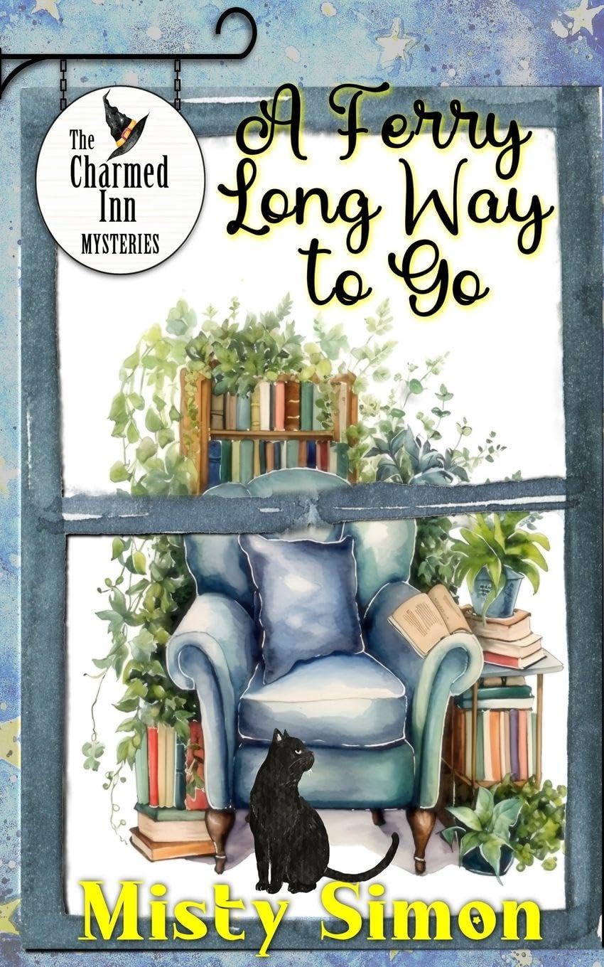 A Ferry Long Way to Go (The Charmed Inn Mysteries, Band 3)