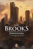Shannara : La trilogie originale : L'épée de Shannara ; Les pierres elfiques de Shannara ; L'enchantement de Shannara