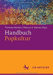 Handbuch Popkultur