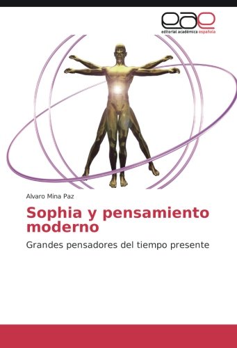 Sophia y pensamiento moderno: Grandes pensadores del tiempo presente