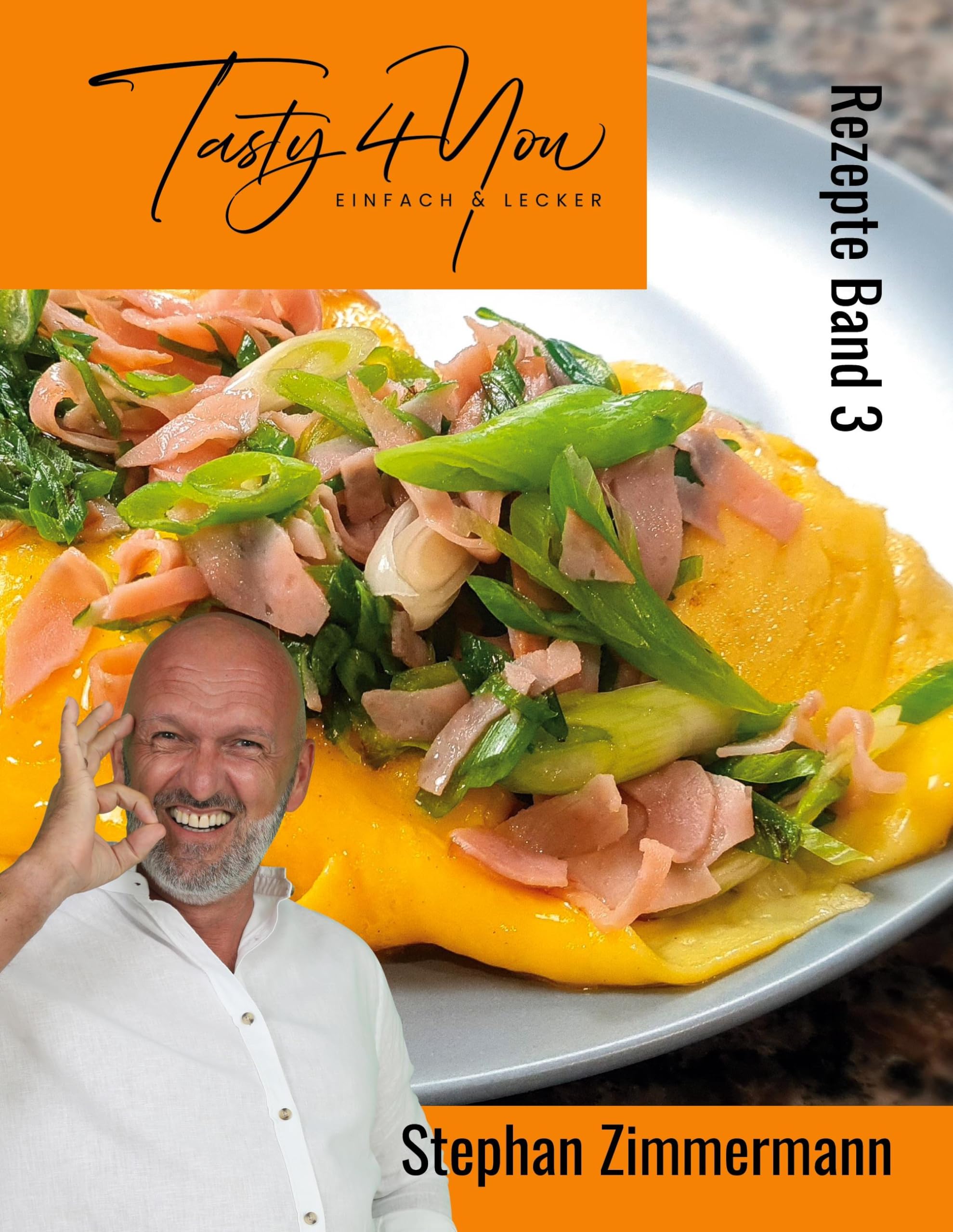 Tasty 4 You: Rezepte Band 3