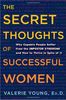 The Secret Thoughts of Successful Women: Why Capable People Suffer from the Impostor Syndrome and How to Thrive in Spite of It