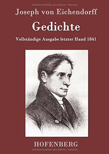 Gedichte: Vollständige Ausgabe letzter Hand 1841