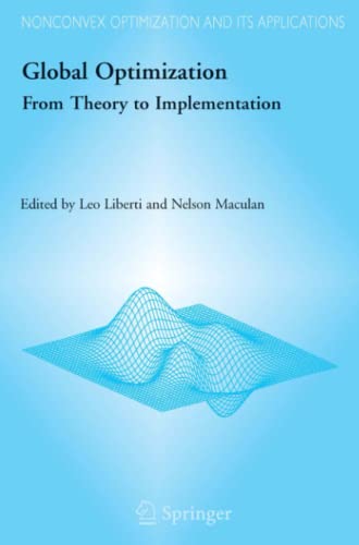 Global Optimization: From Theory to Implementation (Nonconvex Optimization and Its Applications, Band 84)