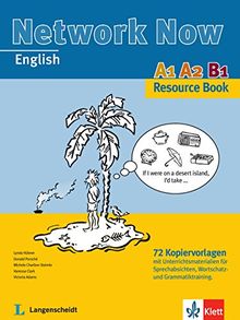 Network Now A1 Starter, A1, A2, B1: Kopiervorlagen zum Einsatz mit Network Now A1 Starter, A1, A2.1, A2.2, B1.1, B1.2. Resource Book mit Kopiervorlagen