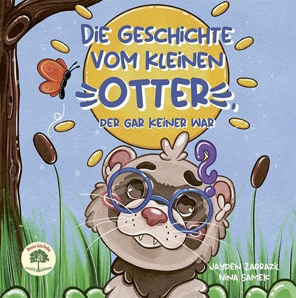 Zadrazil, Jayden: Die Geschichte vom kleinen Otter, der gar keiner war