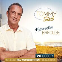 Meine ersten Erfolge (inkl. Der Mensch der di versteht, Saint Tropez, Depperter Bua, Weil ich dich liebe uvm.) von Tommy Steib | CD | Zustand gut