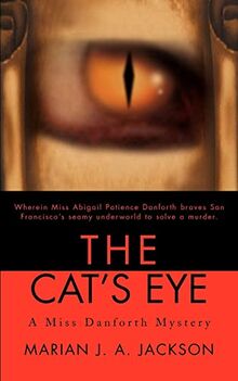The Cat's Eye: A Miss Danforth Mystery (Miss Danforth Mysteries (Paperback))