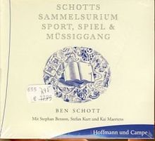 Schotts Sammelsurium - Sport, Spiel & Müssiggang. CD