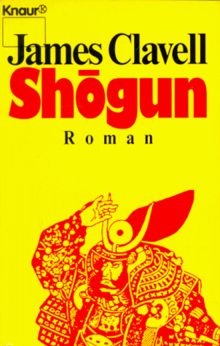 Shogun. Der Roman Japans.