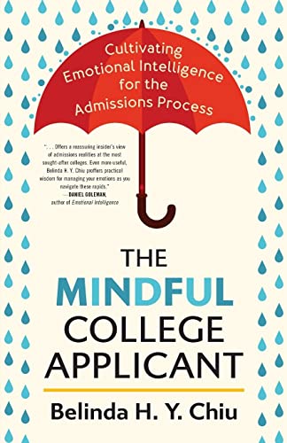 Mindful College Applicant: Cultivating Emotional Intelligence for the Admissions Process