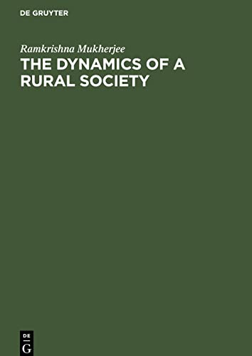 The Dynamics of a Rural Society: A study of the Economic Structure in Bengal Villages