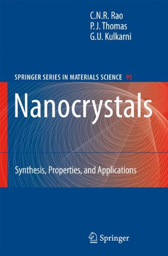Nanocrystals:: Synthesis, Properties and Applications (Springer Series in Materials Science)