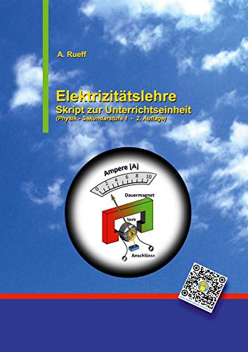 Elektrizitätslehre: Skript zur Unterrichtseinheit