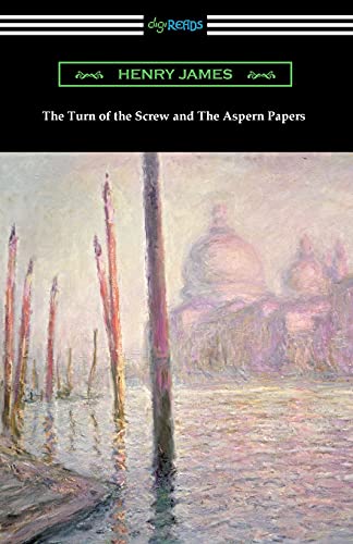 Henry James The Turn Of The Screw And The Aspern Papers