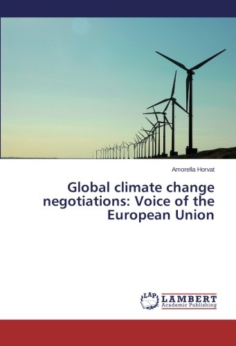 Global climate change negotiations: Voice of the European Union