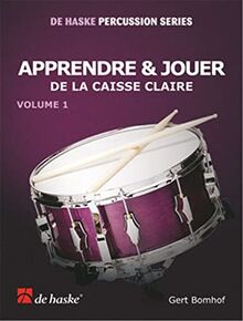 Apprendre & Jouer, Vol. 1: De La Caisse Claire