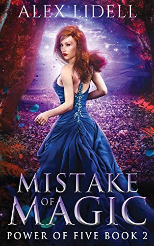 Mistake of Magic: Reverse Harem Fantasy (Power of Five, Band 2)
