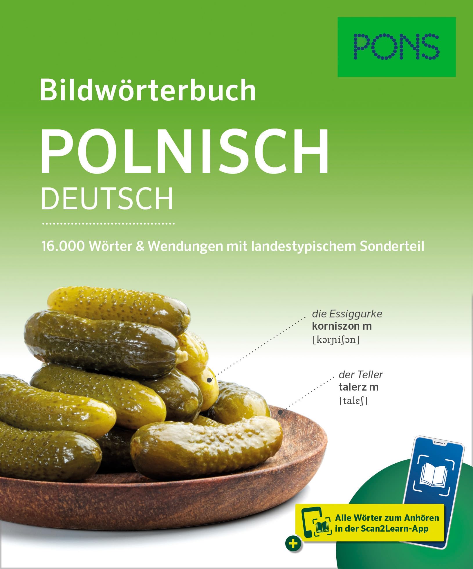 PONS Bildwörterbuch Polnisch: 16.000 Worter & Wendungen mit landestypischem Sonderteil und Scan2Learn-App