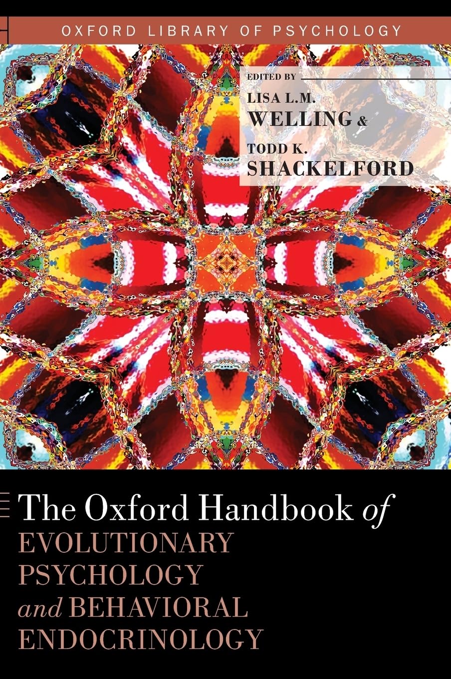 unbekannt Oxford Handbook Of Evolutionary Psychology And Behavioral Endocrinology (Oxford Library Of Psychology)