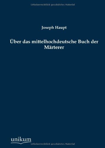 Über das mittelhochdeutsche Buch der Märterer